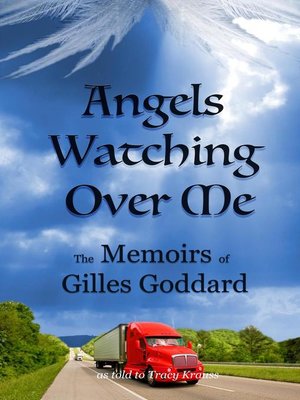 cover image of Angels Watching Over Me--The Memoirs of Gilles Goddard